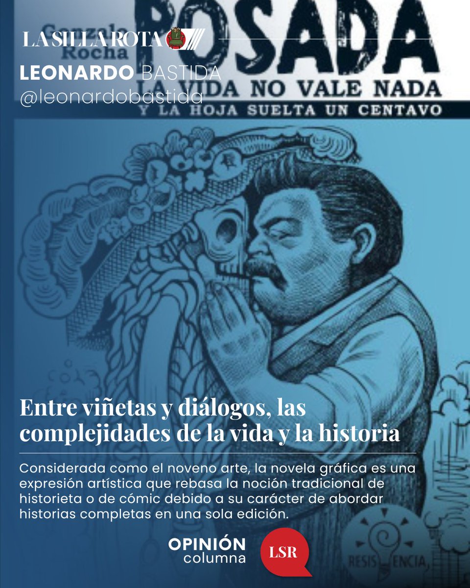 Lee la columna de  Leonardo Bastida “Entre viñetas y diálogos, las complejidades de la vida y la historia”. ✍️ <a href="/leonardobastida/">Leonardo Bastida</a> #OpiniónLSR lasillarota.com/opinion/column…