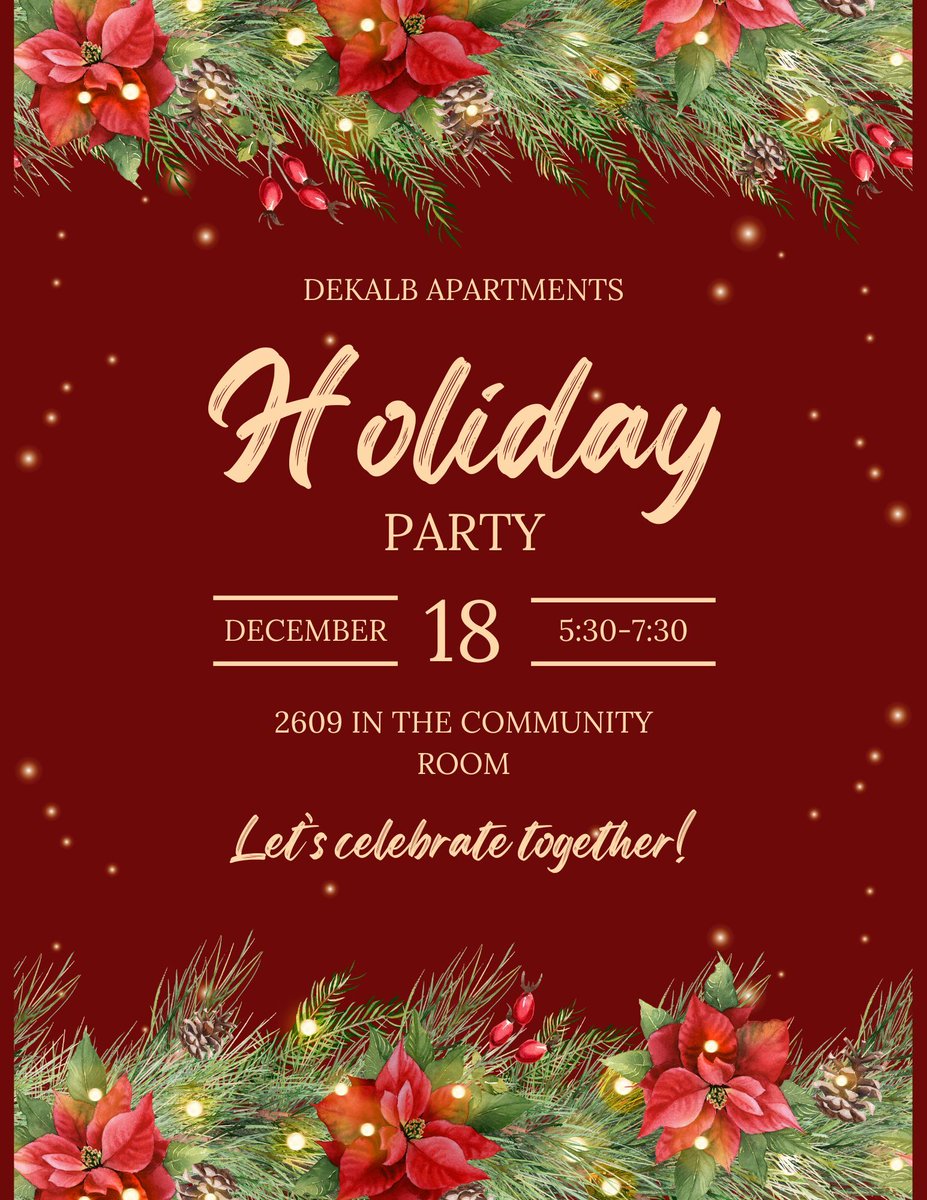 Join us at Dekalb Apartments for a festive Holiday Party with great food and fellowship! 🎉 Don't miss out—let's celebrate together! #CommunityCelebration