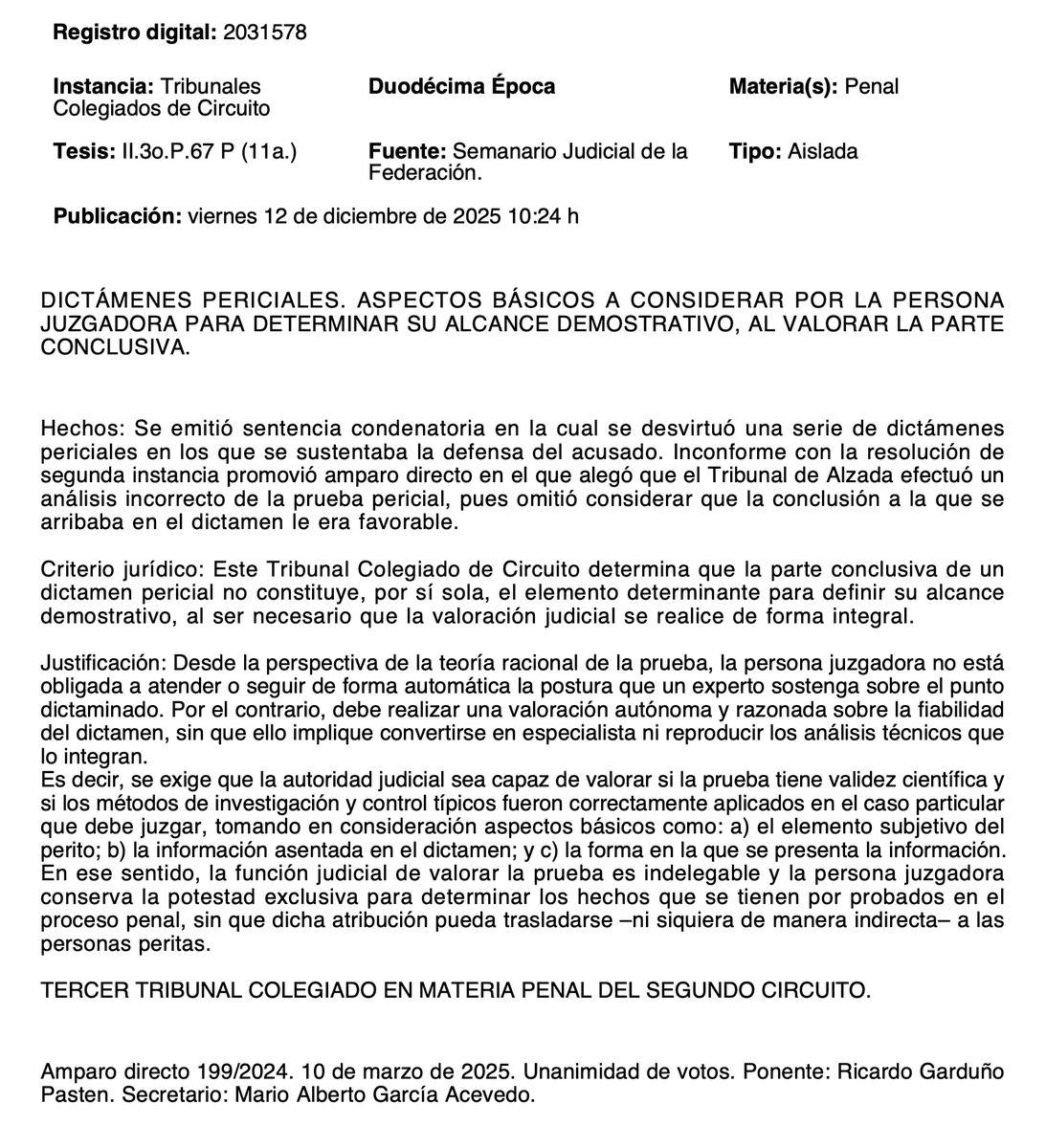 Elliot_VelHer's tweet photo. Un dictamen pericial no se valora por su conclusión, sino por su validez científica y la metodología usada.
El juez no está obligado a seguir ciegamente al perito.
La valoración de la prueba es una función indelegable del juzgador.
[SCJN, Tesis 2031578] https://t.co/HPIvV7cVPr