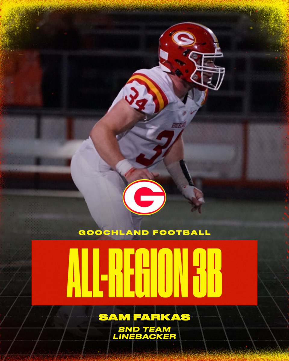 GOOCHLAND FOOTBALL ALL-REGION 3B SELECTIONS

Kayden Brice - 2nd-Team Defensive Line
Josh Gaskill - 2nd-Team Offensive Line
Jack Stern - 2nd-Team Punter
Sam Farkas - 2nd-Team Linebacker