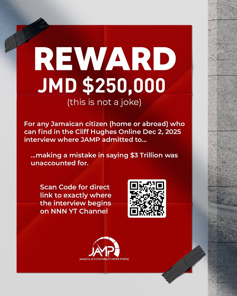 jayceejm's tweet image. Offering $250,000 to any Jamaican at home or abroad who can find where in the interview with @cliffhughes106 of @NationwideRadio on Dec 2 I made any admission of error or mistake in using the phrase "unaccounted for". 
Link to interview scan QR code in image below. GOOD LUCK!!