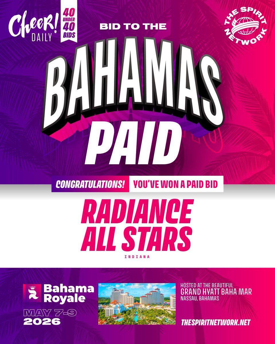 CheerDaily's tweet image. The attached programs have officially earned a Paid Bid for one team to the 2026 Bahama Royale Cheer and Dance Championships in Nassau, Bahamas!

This Cheercation event is set for May 8–9 at the luxurious Grand Hyatt Baha Mar.
Presented by Cheer Daily x The Spirit Network