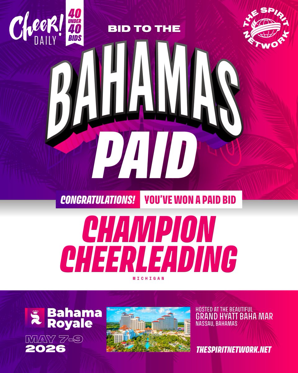 CheerDaily's tweet image. The attached programs have officially earned a Paid Bid for one team to the 2026 Bahama Royale Cheer and Dance Championships in Nassau, Bahamas!

This Cheercation event is set for May 8–9 at the luxurious Grand Hyatt Baha Mar.
Presented by Cheer Daily x The Spirit Network