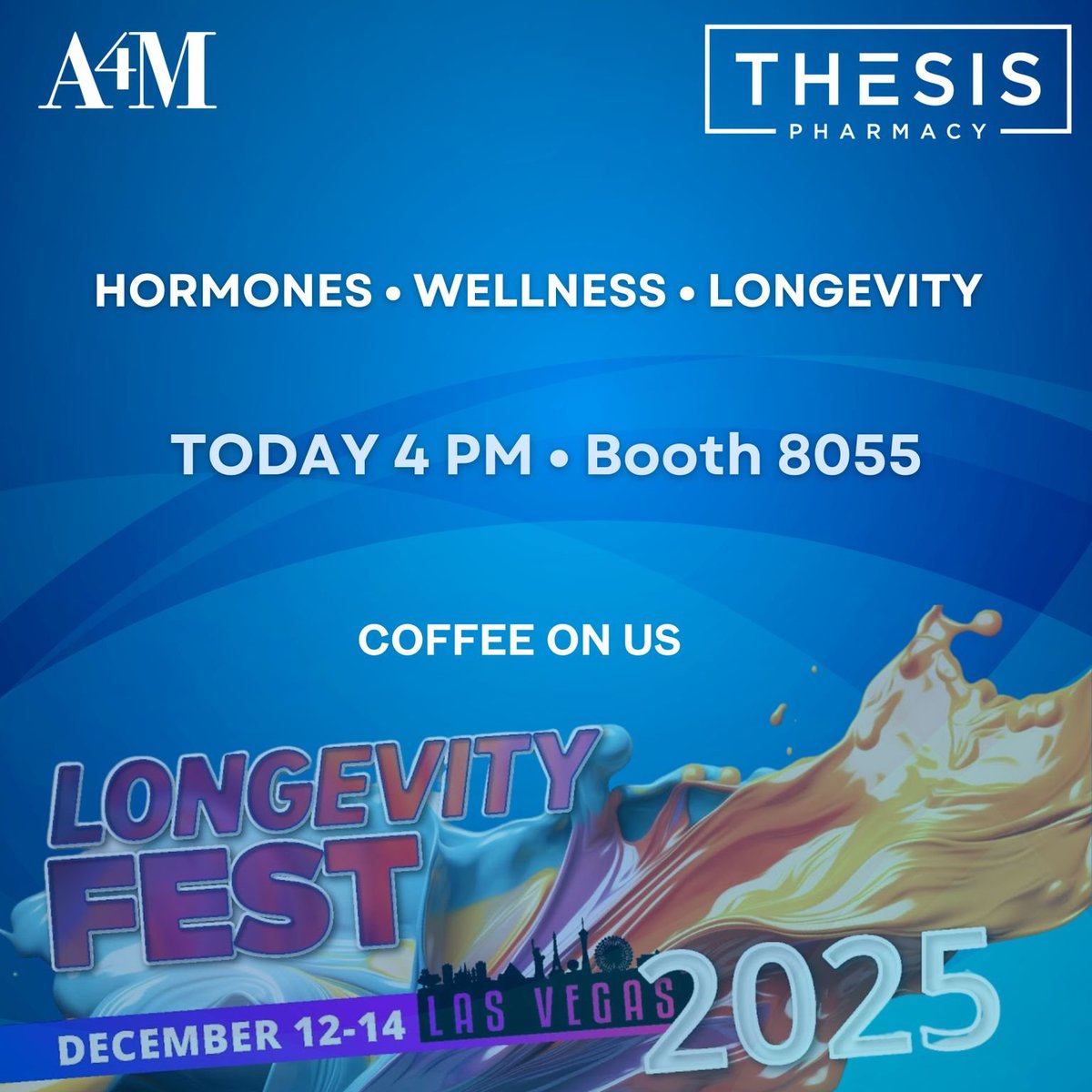 ThesisPharmacy's tweet photo. Join us TODAY at 4PM at the Thesis Pharmacy booth (#8055) at @A4MEvents 
• Personalized weight management
• Hormone optimization
• Longevity &amp; wellness strategies
Free coffee, come early and get inspired!
#A4M #ThesisPharmacy #Longevity #HormoneOptimization #WeightManagement https://t.co/ve1RjNY4Tq
