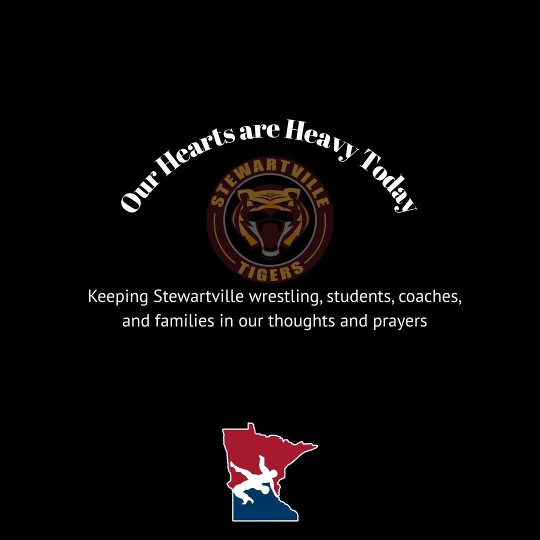 Our thoughts and prayers are with the students, families, &amp;  the entire Stewartville community as they navigate this difficult time.

We especially want to extend our support to the Stewartville Wrestling family. 
To everyone affected — we are keeping you close in our hearts.
