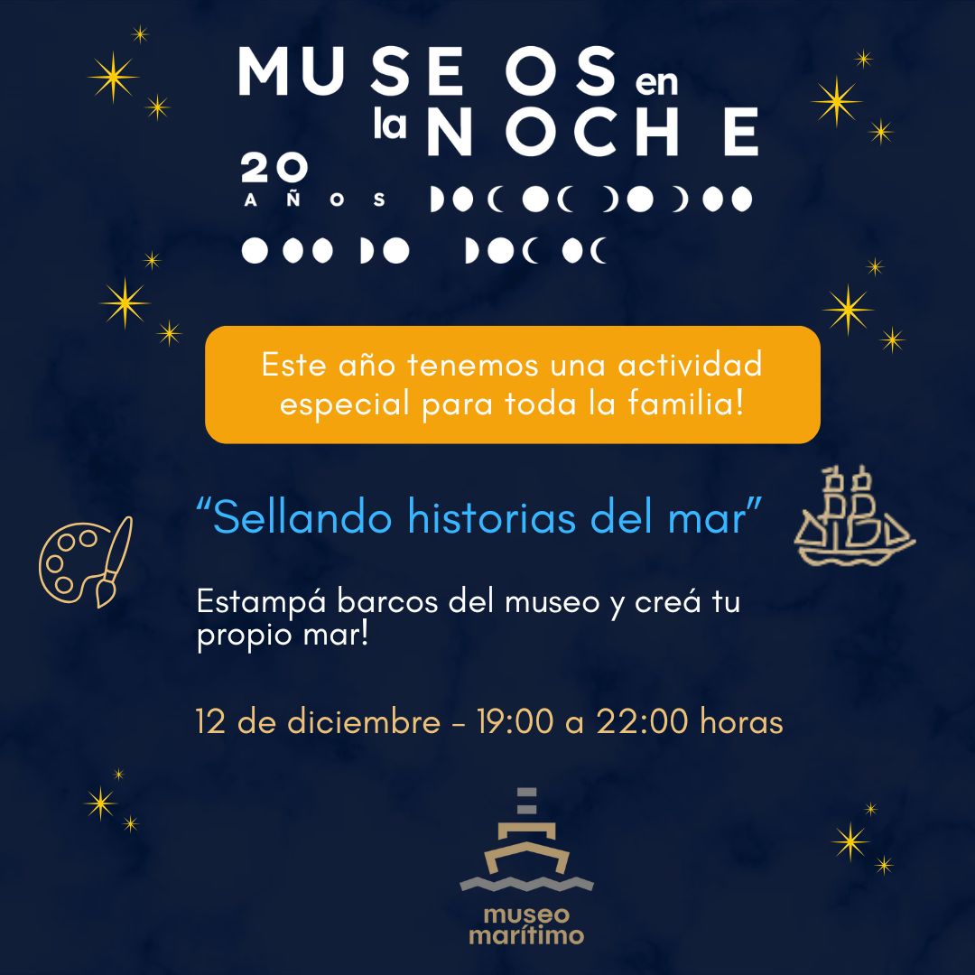 📅🎨No te pierdas hoy! Museo en la Noche 2025! Las actividades en el Museo Marítimo del Centro de Navegación de 19 a 22 horas.