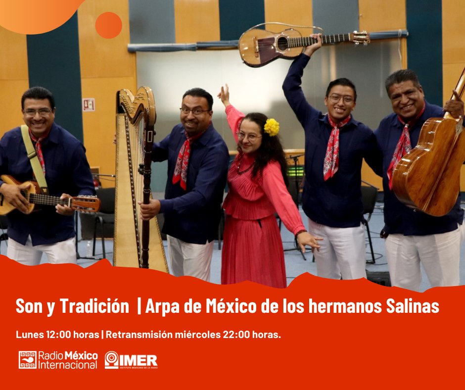 Este lunes iniciamos con #SonyTradición🎶y grandes invitados "Arpa de México de los hermanos Salinas", un grupo que mantiene la tradición viva de la música jarocha. Programa dedicado al arpa, requinto, guitarra y jarana, instrumentos que dan vida a su música 

 12 h |#RMI📻