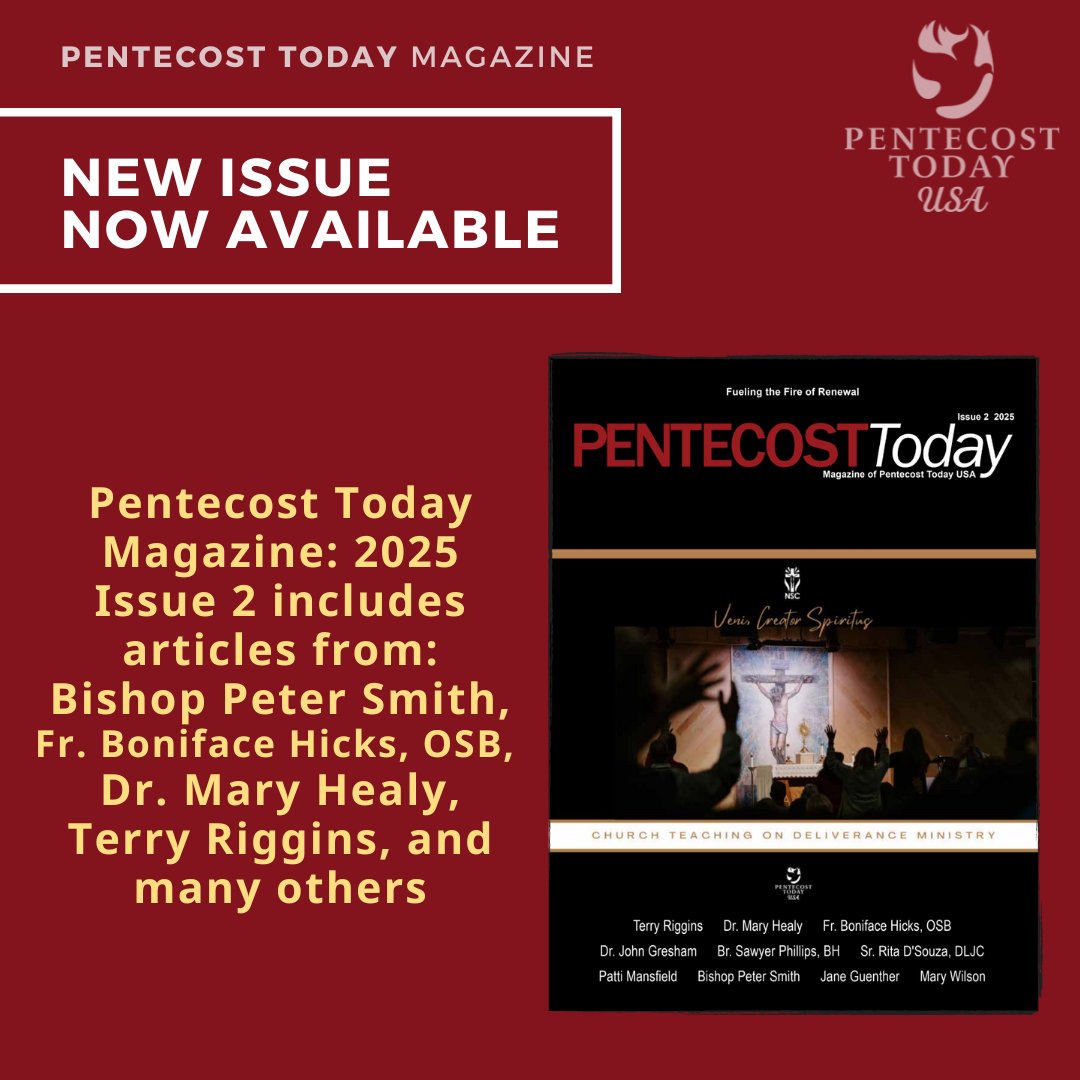 PentecostToday's tweet photo. NOW AVAILABLE: 2025 Issue 2 of Pentecost Today Magazine - https://t.co/Rnq0xypHmW https://t.co/dwnzEpsQpr