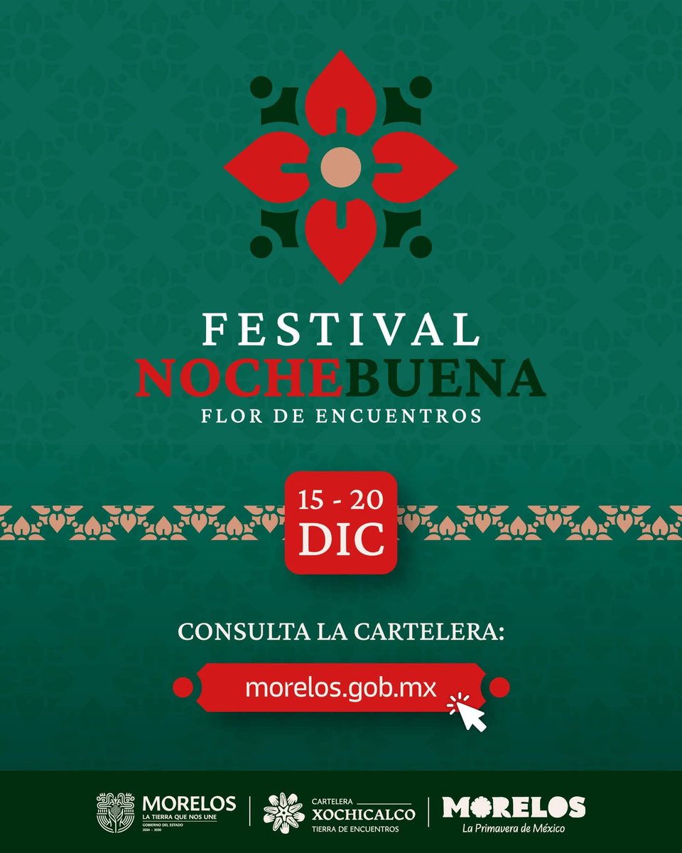✨ Vive la magia del Festival Nochebuena en Morelos y disfruta una celebración llena de color y tradición.

Consulta la cartelera completa en 👉 morelos.gob.mx

#LaTierraQueNosUne