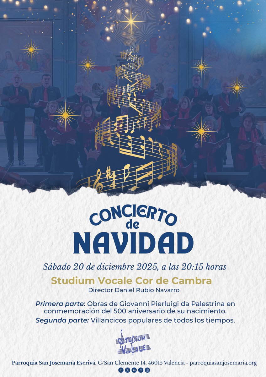 Concierto de Navidad en <a href="/SanJosemariaVLC/">Parroquia San Josemaría Valencia</a>  
📅 Sábado 20 de diciembre
🕢 20:15 h
Actuará <a href="/STUDIUMVOCALE/">STUDIUM VOCALE</a> Cor de Cambra, dirigido por Daniel Rubio Navarro.
El programa incluye:
1️⃣ Homenaje por los 500 años del nacimiento de Palestrina.
2️⃣ Selección de villancicos populares