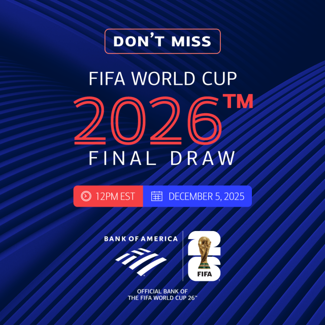 It’s time! Tune in to FIFA World Cup 2026™ Final Draw at 12pm. As the official bank of the tournament, <a href="/BankofAmerica/">Bank of America</a> is celebrating the start of an unforgettable journey that unites fans across the globe.