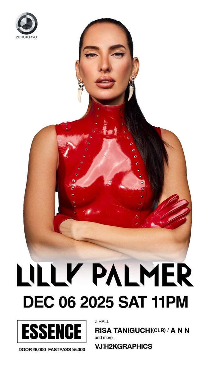 いよいよ本日、新宿ZEROTOKYOにて開催！
Lilly Palmer来日公演❤️🖤🔥

🗓️2025.12.6(土) ESSENCE
📍ZERO TOKYO ( @ZEROTOKYO )
⏰OPEN 11PM

ご来場予定の方はお気軽にDMにてご連絡ください~~！詳細ご案内します！💃🏻🪩✨

#zerotokyo #nightclub #techno #lillypalmer