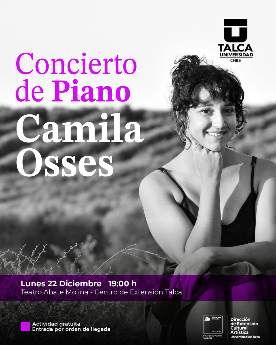 utalcaextension's tweet photo. CONCIERTO DE PIANO: CAMILA OSSES

📅 Lunes 22 de diciembre
🕒 19:00 h
📍 Teatro Abate Molina – Centro de Extensión UTalca
🎟 Gratuito
#cultura #arte #extension #comunidad #universidad #talca #audiencias #publicos #panoramas #utalca #exposición #piano #música #CamilaOsses https://t.co/jBQAsi1LNs