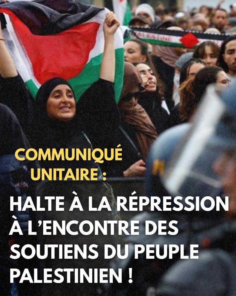 💥 Halte à la répression à l'encontre des soutiens du peuple Palestinien !

➡ La France s'attaque de plus en plus violemment au mouvement de soutien du peuple Palestinien et s'attaque à chacun d'entre nous : journalistes, syndicalistes, élus, étudiants, militants.