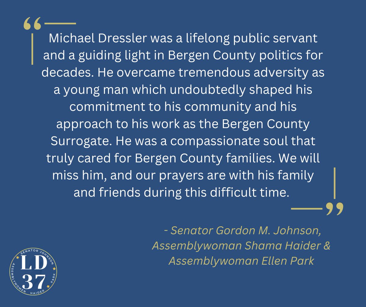 NJLD37's tweet image. Michael Dressler was a lifelong public servant and a guiding light in Bergen County politics for decades. We will miss him, and our prayers are with his family and friends during this difficult time.