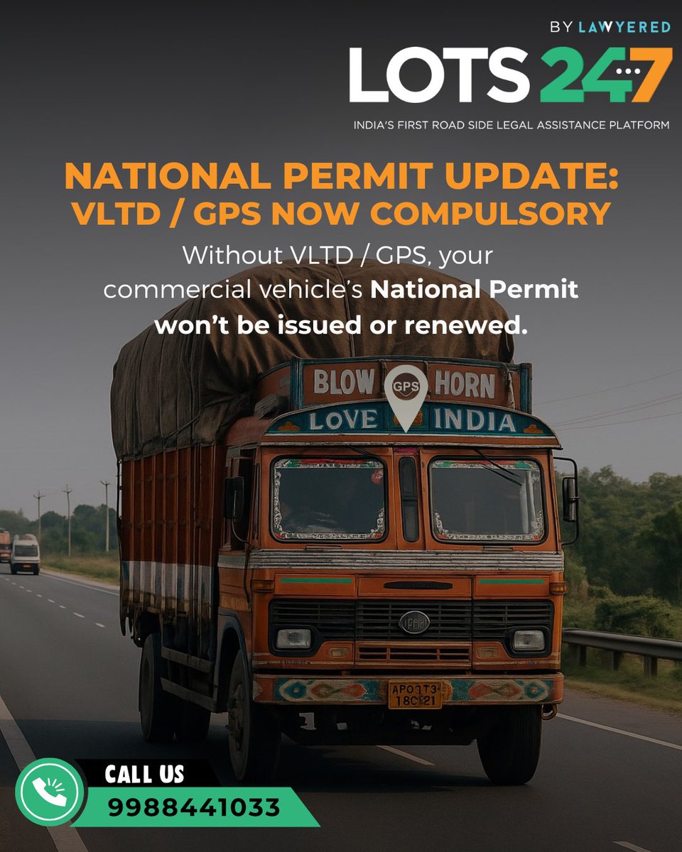 RTO ne clear kar diya hai National Permit waale sabhi commercial vehicles par VLTD / GPS ab compulsory hai.
Bina valid GPS / VLTD, aapka National Permit na banega, na renew hoga.

#LOTS247 #RoadsideLegalAssistance #NoLegalStoppage #FleetCompliance #NationalPermit #GPSUpdate