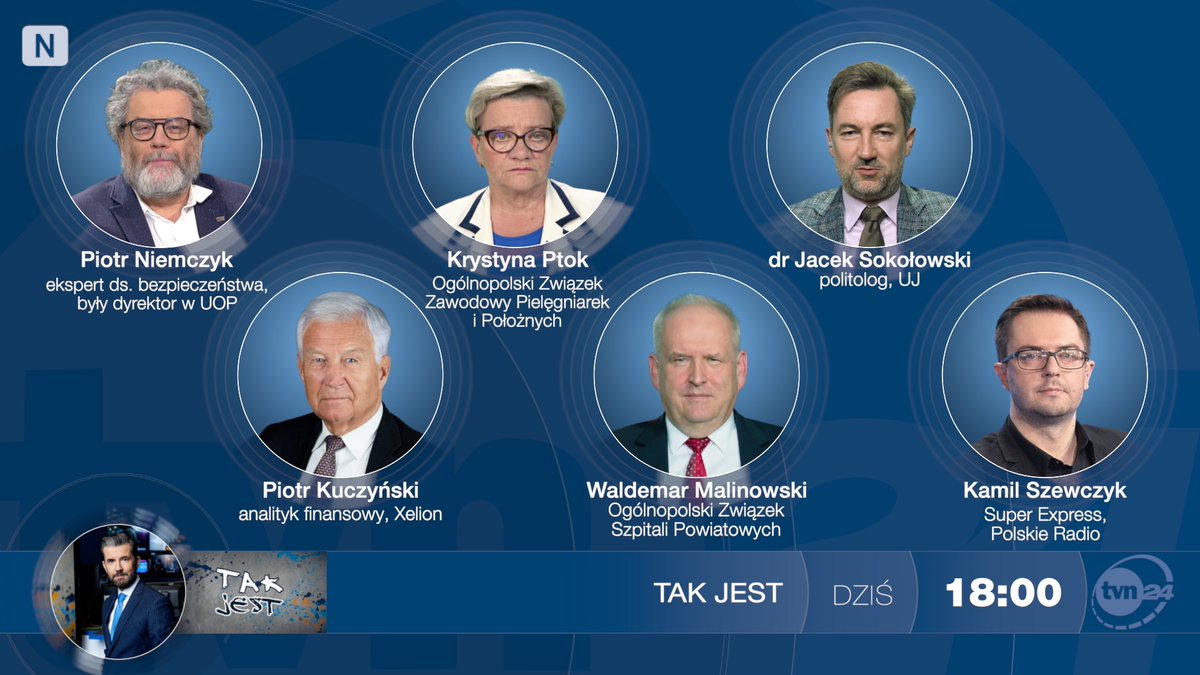 ✔️ Dziś o godz. 18: Piotr Niemczyk (ekspert ds. bezpieczeństwa) i <a href="/P_W_Kuczynski/">Piotr Kuczyński</a> (analityk finansowy), Krystyna Ptok <a href="/ozzpip_/">OZZPiP</a> i Waldemar Malinowski <a href="/OZPSP1/">Ogólnopolski Związek Pracodawców Szpitali Powiat.</a> oraz dr Jacek Sokołowski <a href="/JagiellonskiUni/">Uniwersytet Jagielloński</a> i <a href="/SzewczykKamil/">Kamil Szewczyk</a> <a href="/se_pl/">Super Express</a> <a href="/PolskieRadio24/">Polskie Radio 24</a> 
↘️ Do <a href="/tvn24/">tvn24</a> zaprasza Piotr Marciniak