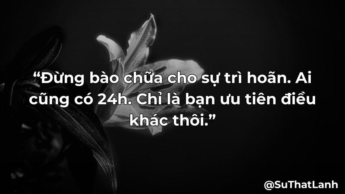 SuThatLanh's tweet photo. Sự thật là thời gian không thiếu, chỉ là bạn đánh giá nó thấp hơn những việc khác. Chấp nhận đi.

#UuTien #ThoiGian #SuThatLanh https://t.co/yJjhwUceA6