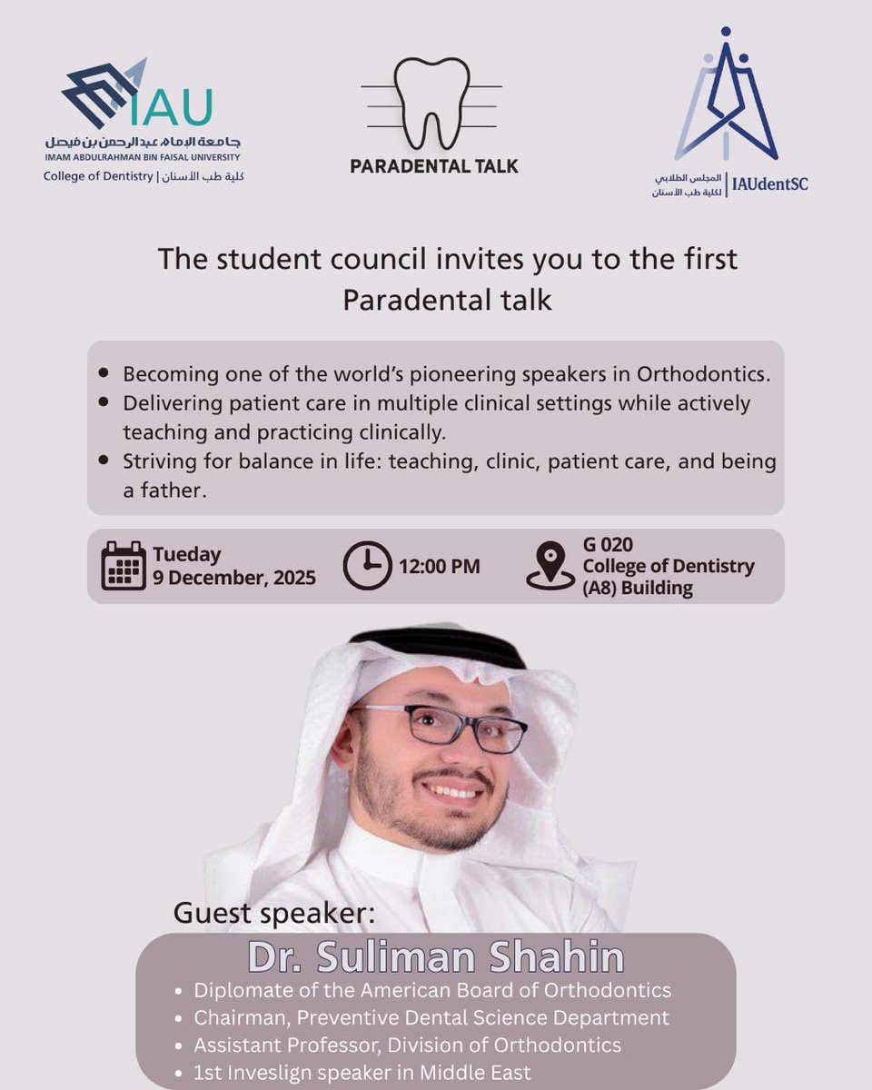 We are honored to welcome Dr. Suliman Shahin as the guest speaker of our very first Paradental Talk 🎤🦷
A journey of innovation, leadership, and balance awaits.
📍 College of Dentistry – G020
🗓️ 9 December | ⏰ 12:00 PM