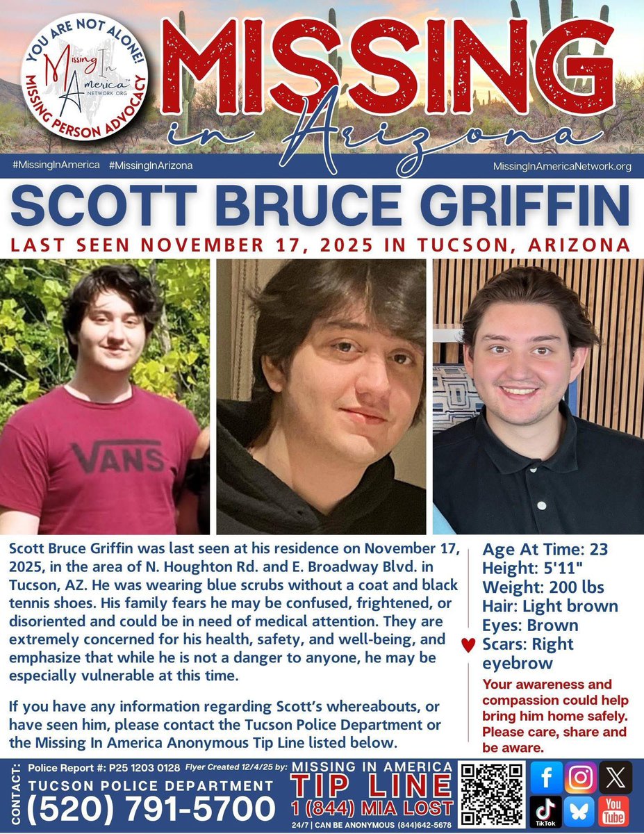 🚨 Missing in Tucson 🚨 Please share ‼️

Scott Bruce Griffin was last seen at his residence on November 17, 2025, in the area of N. Houghton Rd. and E. Broadway Blvd. in Tucson, AZ. 

He was wearing blue scrubs without a coat and black tennis shoes. His family fears he may be