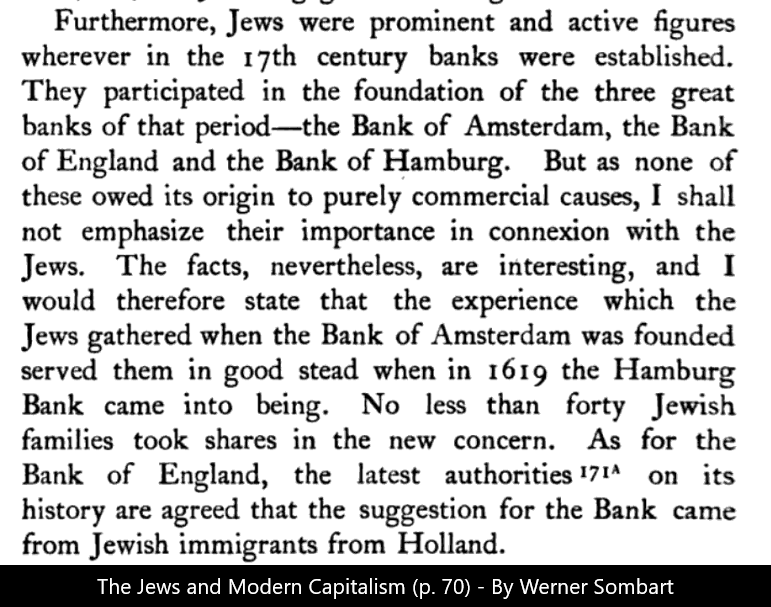 catholic_cg's tweet photo. @vault_history In "The Jews &amp; Modern Capitalism" we find that Jewish Amsterdam bankers were the power behind the establishment of the BoE.

"An opulent Jewish merchant, he attained the position—unusual for a Jew in those days—of a director of the Bank of England

para 1

https://t.co/JAjeeUjOvk https://t.co/RZSJeoO5PT