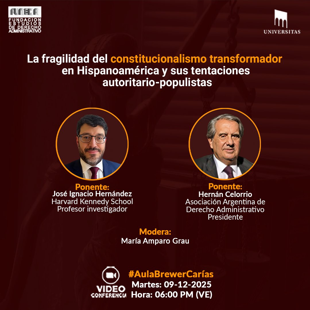 La fragilidad del constitucionalismo transformador en Hispanoamérica y sus tentaciones autoritario-populistas con <a href="/ignandez/">Jose Ignacio Hernández G.</a> y Hernán Celorrio
#AulaBrewerCarías #09Dic a las 06:00PM

Modera:María Amparo

Regístrate↪universitas.site/event/fragilid…

Organizan:
<a href="/funedadigital/">FUNEDA</a>
<a href="/Universitasf_/">Universitas</a>