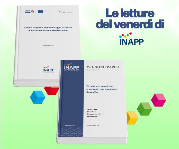 📚 Letture del Venerdì INAPP | Tirocini extracurriculari: due prospettive per una visione a 360°!
📗Quinto Rapporto di monitoraggio nazionale sui tirocini extracurriculari
 shorturl.at/CT6ny  
📘Working Paper Tirocini extracurriculari e imprese
 shorturl.at/PuMxe