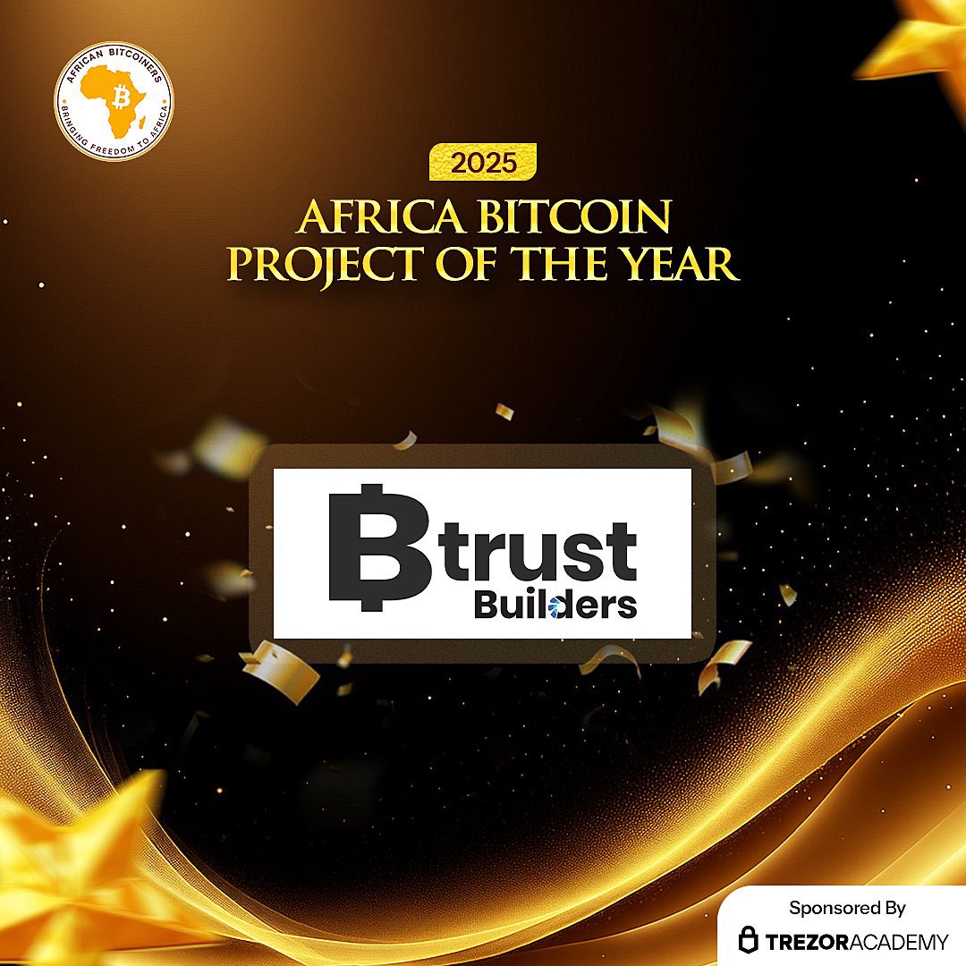 Btrust Builders (@btrust_builders) is the African Bitcoin Project of the  Year 2025! This incredible team has shifted the focus from adoption to  creation, empowering African engineers to lead in open-source Bitcoin  development.