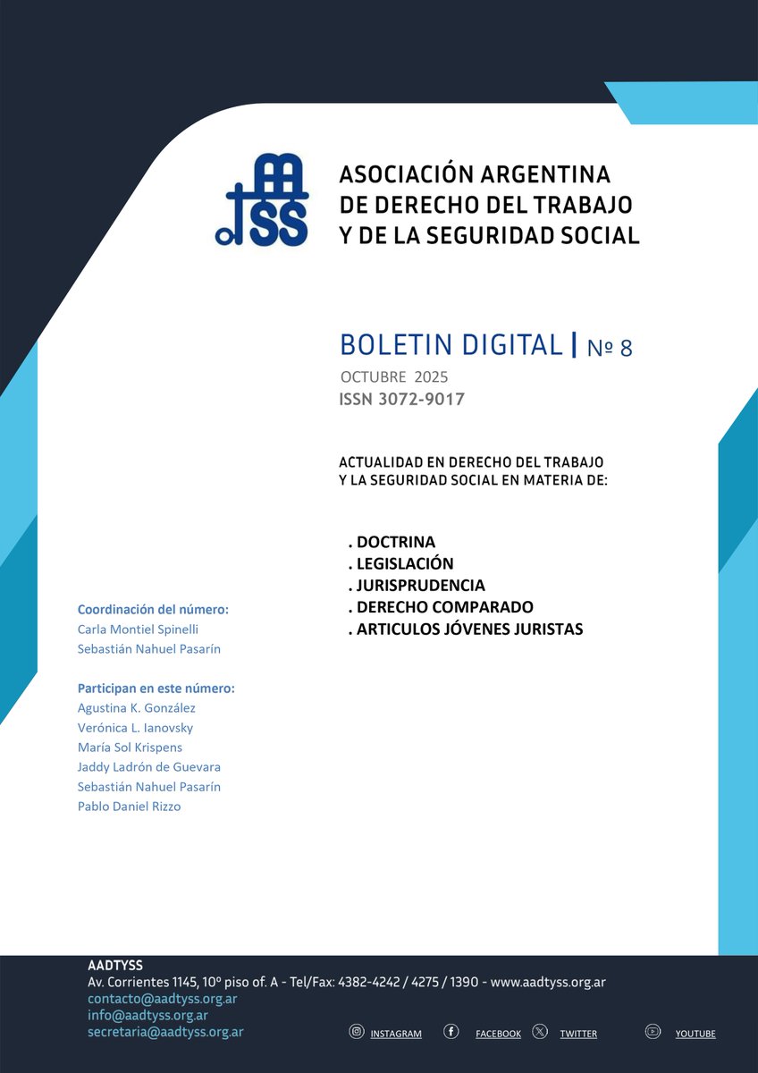Boletín Digital de la Asociación Argentina de Derecho del Trabajo y de la Seguridad Social, en este caso es el 8vo. correspondiente al mes de octubre del año 2025

Lo pueden ver en este link:
aadtyss.org.ar/files/document…