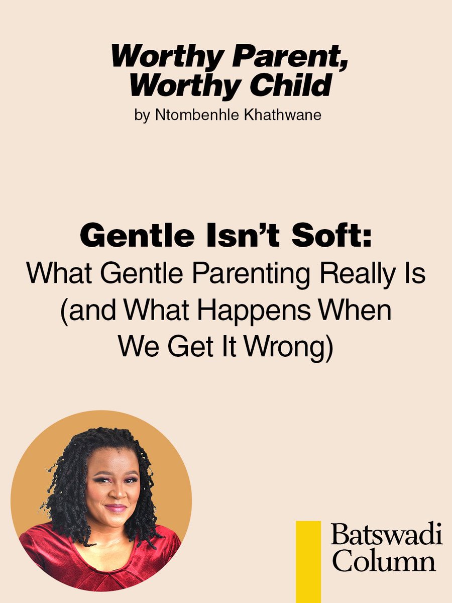 Gentle parenting isn’t permissive. It’s firm, kind, and rooted in dignity. 💛

In this week’s Worthy Parent, Worthy Child column, Ntombenhle Khathwane unpacks one of the most misunderstood approaches to raising children today: gentle parenting, and why South African families need