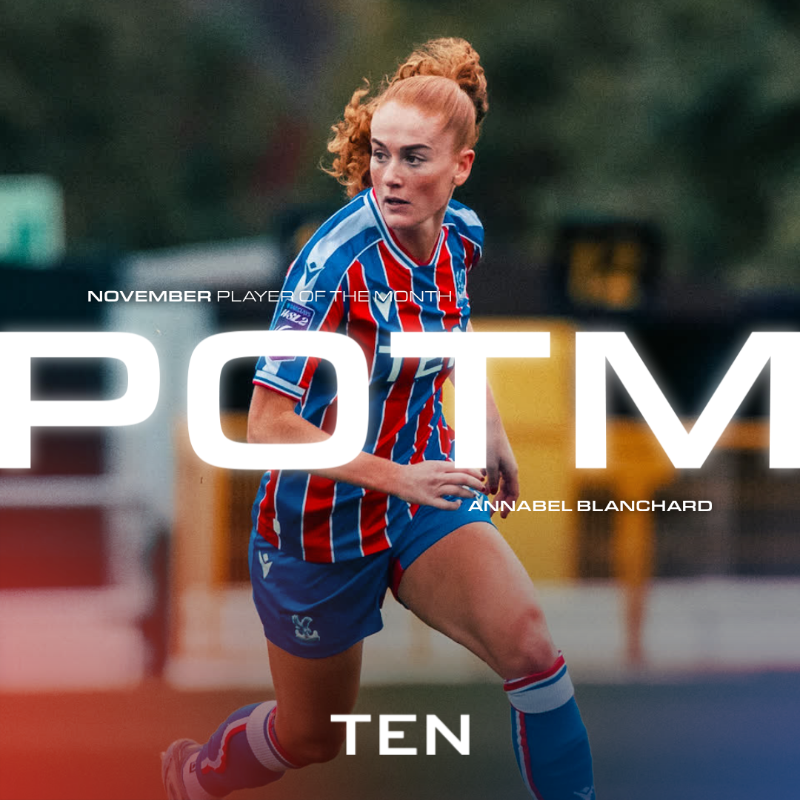 cpfc_w's tweet photo. Blanchard on fire 🔥

Your TEN Player of the Month for November is Annabel Blanchard 🦅