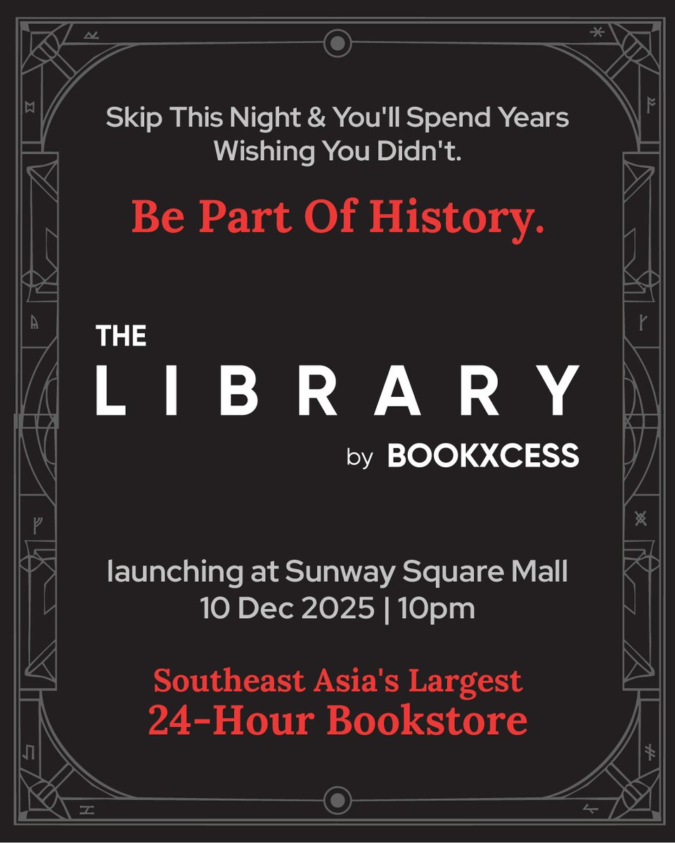 BookXcess's tweet image. 📣 MASANYA SUDAH TIBA!

Kita akan launch THE LIBRARY by BookXcess, kedai buku 24 jam TERBESAR dekat Asia Tenggara. 38,000 sqft weh, dekat Sunway Square Mall. Dan korang semua dijemput untuk datang!

📅 10 Dis 2025
⏰ 10 PM – 2 AM
📍 Sunway Square Mall

Masuk je, terus kena sambut…