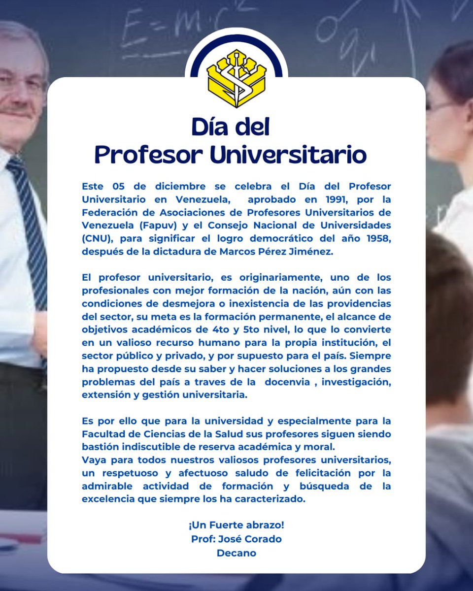 Salutación del Dr. José Corado, Decano de la <a href="/FCS_UC/">FCS Sede Carabobo UC</a> de la <a href="/UCarabobo/">Universidad de Carabobo</a>, con motivo del Día del Profesor Universitario.