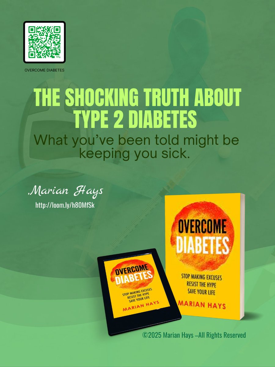 marianhays's tweet image. What if what you’ve been told is keeping you sick? It’s time to #BreakTheCycle and take back your health.  📘 Overcome Diabetes by Marian Hays reveals what most won’t tell you. 📷 loom.ly/h80MfSk #OvercomeDiabetes #HealthyLiving #DiabetesAwareness