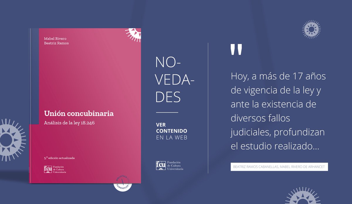 «Unión concubinaria»
Autora: Beatriz Ramos Cabanellas, Mabel Rivero de Arhancet

¡Ya disponible! 📚

¡Encontralo en nuestra web FCU.EDU.UY! 🌐
Y en nuestras librerías:
📍Ciudad Vieja
📍Hall Udelar
📍CENUR Salto