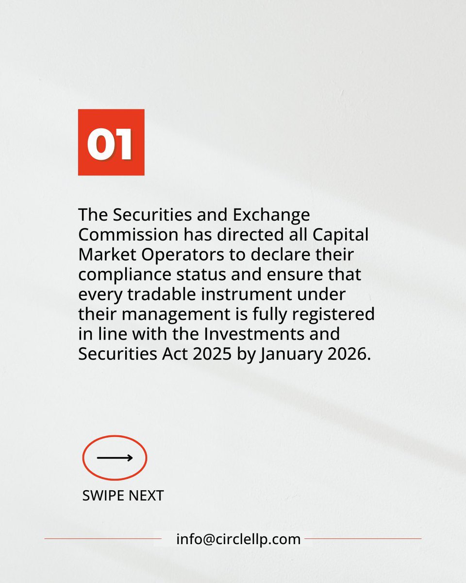 CircleLLP's tweet photo. The Securities and Exchange Commission has directed all Capital Market Operators to declare their compliance status and ensure that every tradable instrument under their management is fully registered in line with the Investments and Securities Act 2025 by January 2026. https://t.co/mieomBgQd6