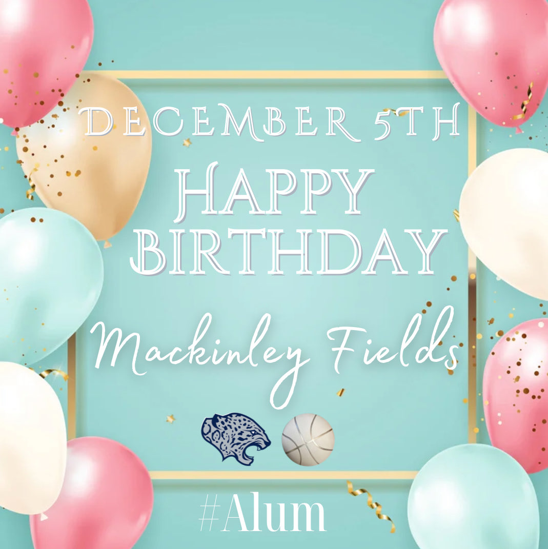 Happy Birthday to this Jag who helped us build it in year 1 with her grit and determination to always dominate on Defense! Hope you have a great day Mackinley!
Happy Birthday!!🎂🎂