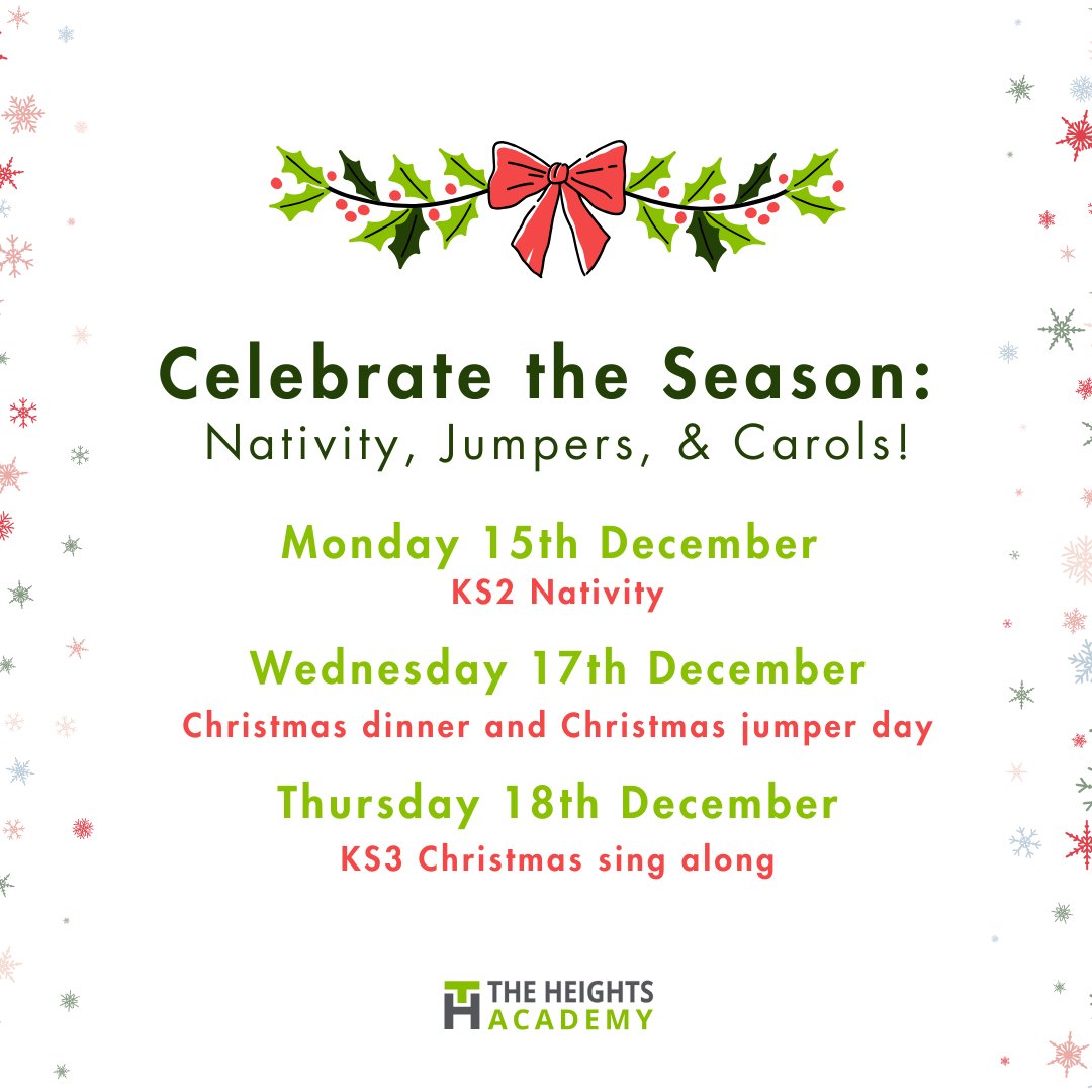 TheHeights23's tweet photo. 🎄 Festive week at The Heights Academy! 🎄
15 Dec – KS2 Nativity (dance, poem &amp; solo) ✨
 17 Dec – Christmas Dinner &amp; Jumper Day 🎅
 18 Dec – KS3 Sing-Along + dance &amp; our own “12 Days” 🎶
 Full details: https://t.co/q0eHlsR5gi https://t.co/aZ3kn9cSa5