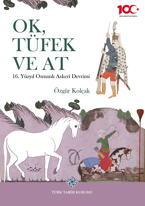 Bölümümüz öğretim üyelerinden Doç. Dr. Özgür Kolçak'ın "Ok, Tüfek ve At: 16. Yüzyıl Osmanlı Askerî Devrimi" adlı eseri Cumhurbaşkanlığı himayelerinde yürütülen TÜBA Ödülleri kapsamında TESEP (Bilimsel Telif Eser) alanında "Halil İnalcık Özel Ödülü"ne lâyık görülmüştür.