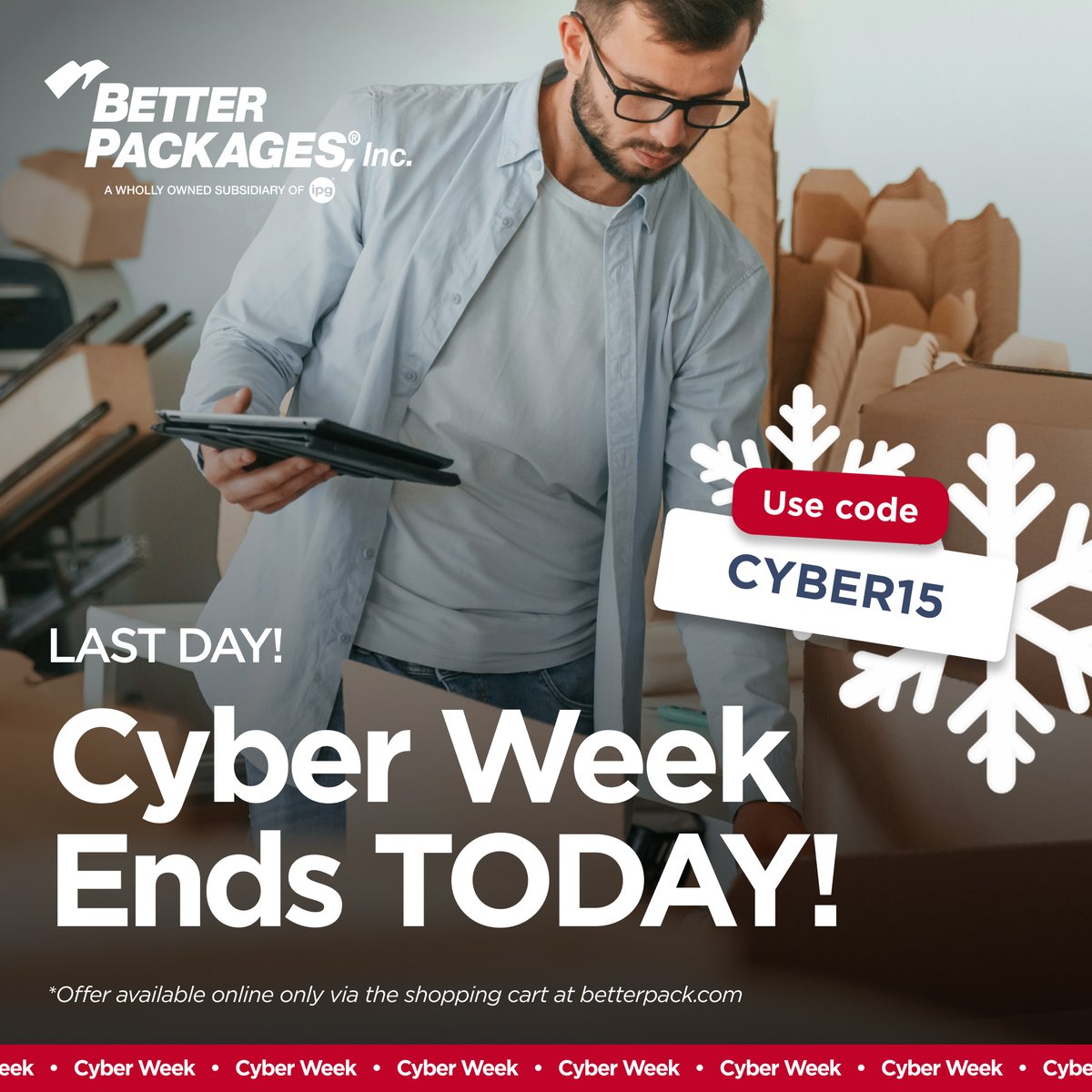CYBER WEEK ENDS TODAY! 

This is your LAST CHANCE to save 15% on your entire Better Packages order. Stock up now and thank us later! 😉

Use code ‘CYBER15’ before midnight.

Visit the Better Packages page here! hubs.la/Q03VNWYJ0

#CyberWeek #BetterPackages