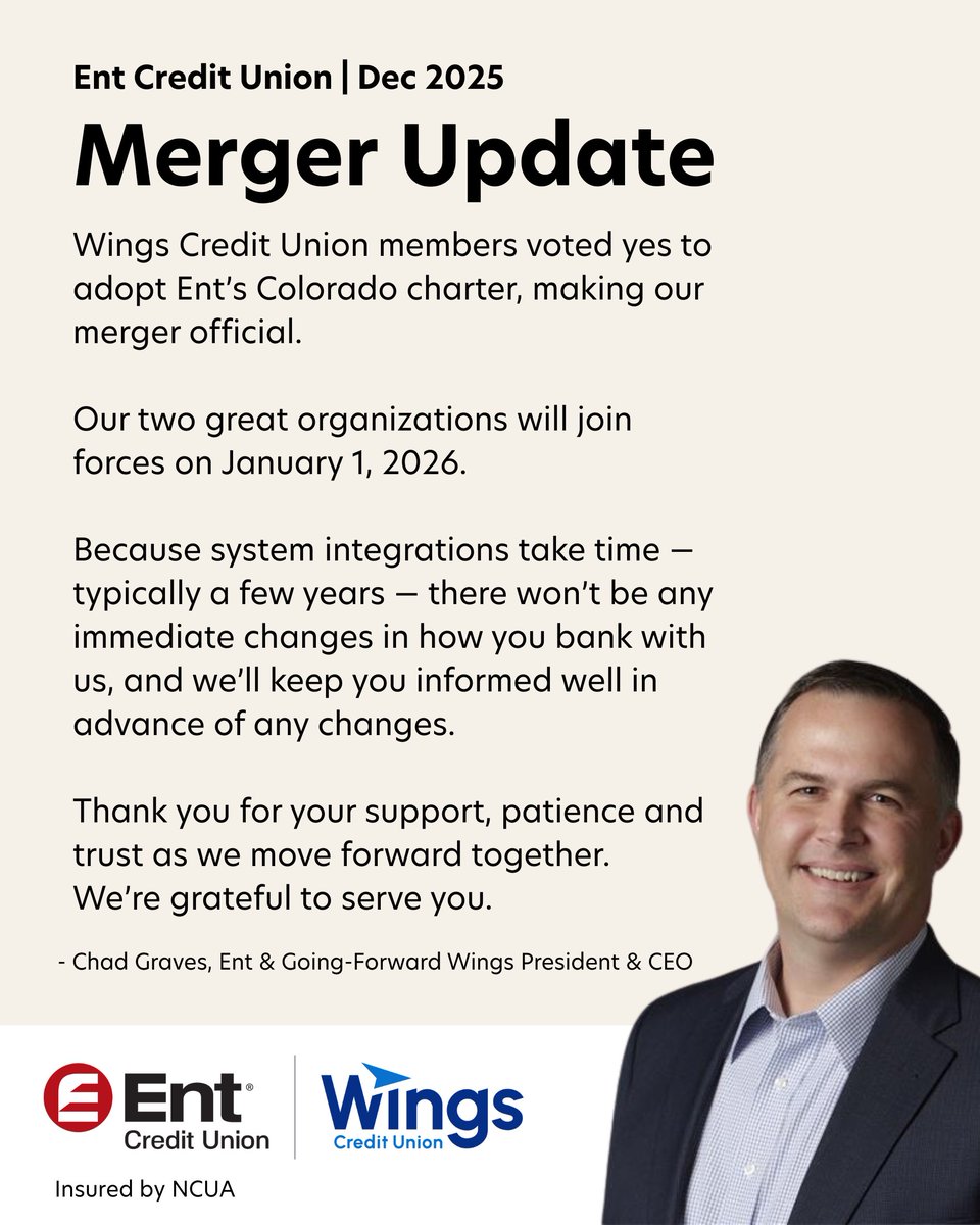 Exciting merger news! <a href="/Wings_CU/">Wings Credit Union</a> members voted yes to adopt Ent’s CO charter, making our merger official. Our 2 organizations will join forces Jan 1, 2026. Thanks for your support, patience &amp; trust as we move forward together. Learn more Ent.CUtogether.com. Insured by NCUA