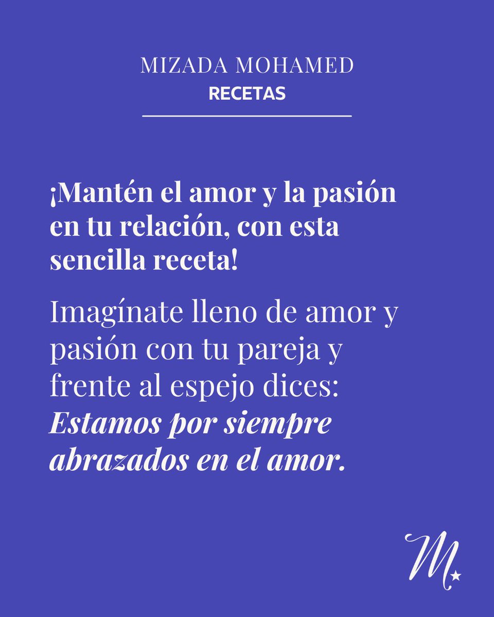 🌟 ¡Dilo al espejo con amor, con pasión, viéndolo, sintiéndolo!
 #MizadaMohamed #LasRecetasdeMizada