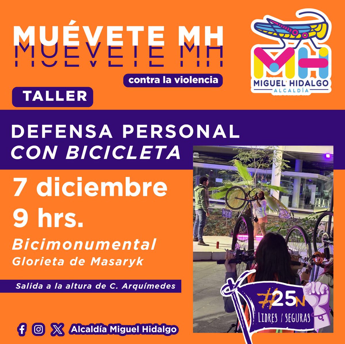 🚲 Recuerda que este #domingo tenemos una cita en el #MueveteMH, en nuestro curso de "Defensa Personal con Bici".

🗓️  Día y fecha: domingo, 7 de diciembre.
⏱️ Hora: 9 a.m.
📍 Lugar: Glorieta Masaryk.

Por una Ciudad libre de violencia!! <a href="/AlcaldiaMHmx/">Alcaldía Miguel Hidalgo</a>

#DefensaPersonal