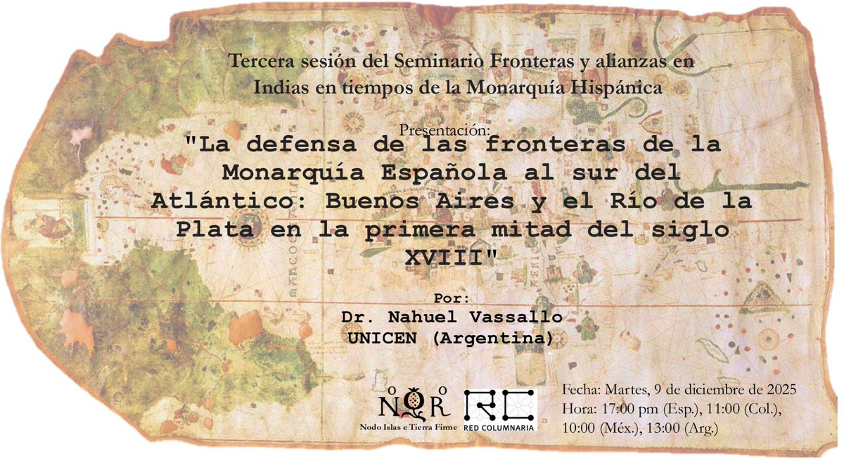El próximo martes tendrá lugar la tercera sesión del Seminario Fronteras y alianzas en Indias en tiempos de la Monarquía Hispánica. Esta ocasión con el dr. Nahuel Vassallo (UNICEN, Argentina).

Os esperamos!