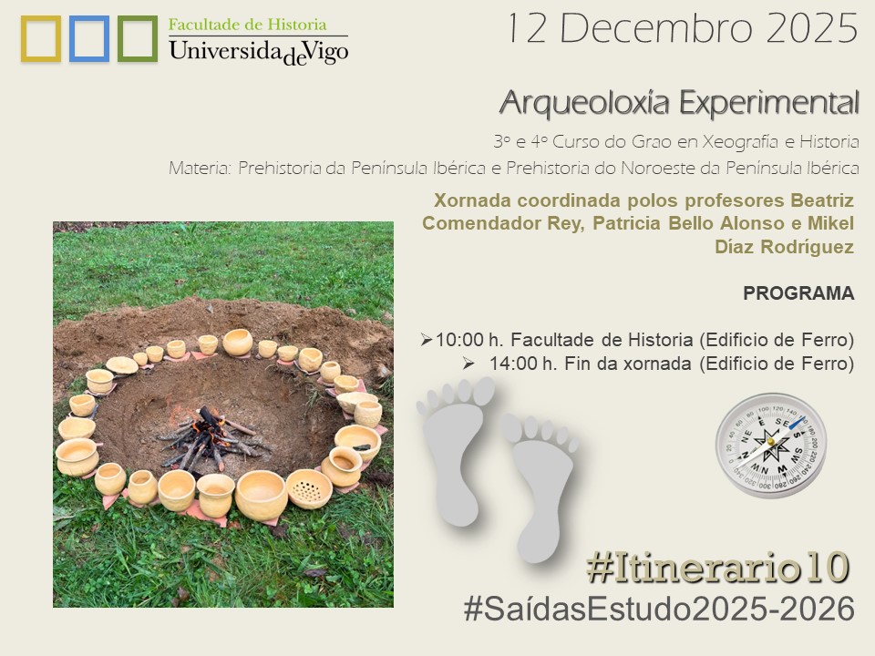 HistoriaOurense's tweet image. O vindeiro 12 de decembro de 2025 terá lugar o taller de Arqueoloxía Experimental, dirixido ao alumnado de 3º e 4º curso do Grao en Xeografía e Historia.
#SaídasEstudo2025_2026 #FacultadeDeHistoria #UniversidadeDeVigo