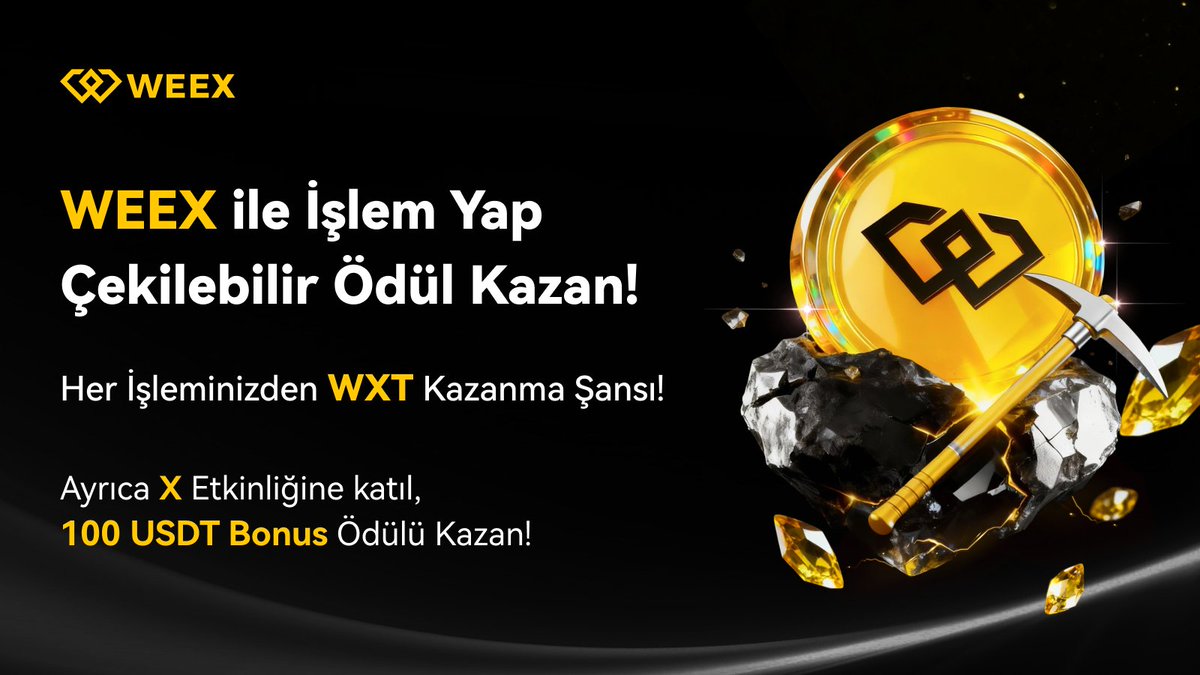 💎 WEEX’te İşlem Yapmanın Tam Zamanı! 🔥

WEEX'te işlemleriniz size çekilebilir $WXT olarak geri dönüyor! 💰

⚡ Ne kadar çok işlem, o kadar çekilebilir garanti ödül!💸

🎉 Etkinliğe Katıl ve Ödül Kazan!

Katılım Şartları :
❤️ Beğen • 👥 Takip Et • 🖼️ Yoruma etkinliğe