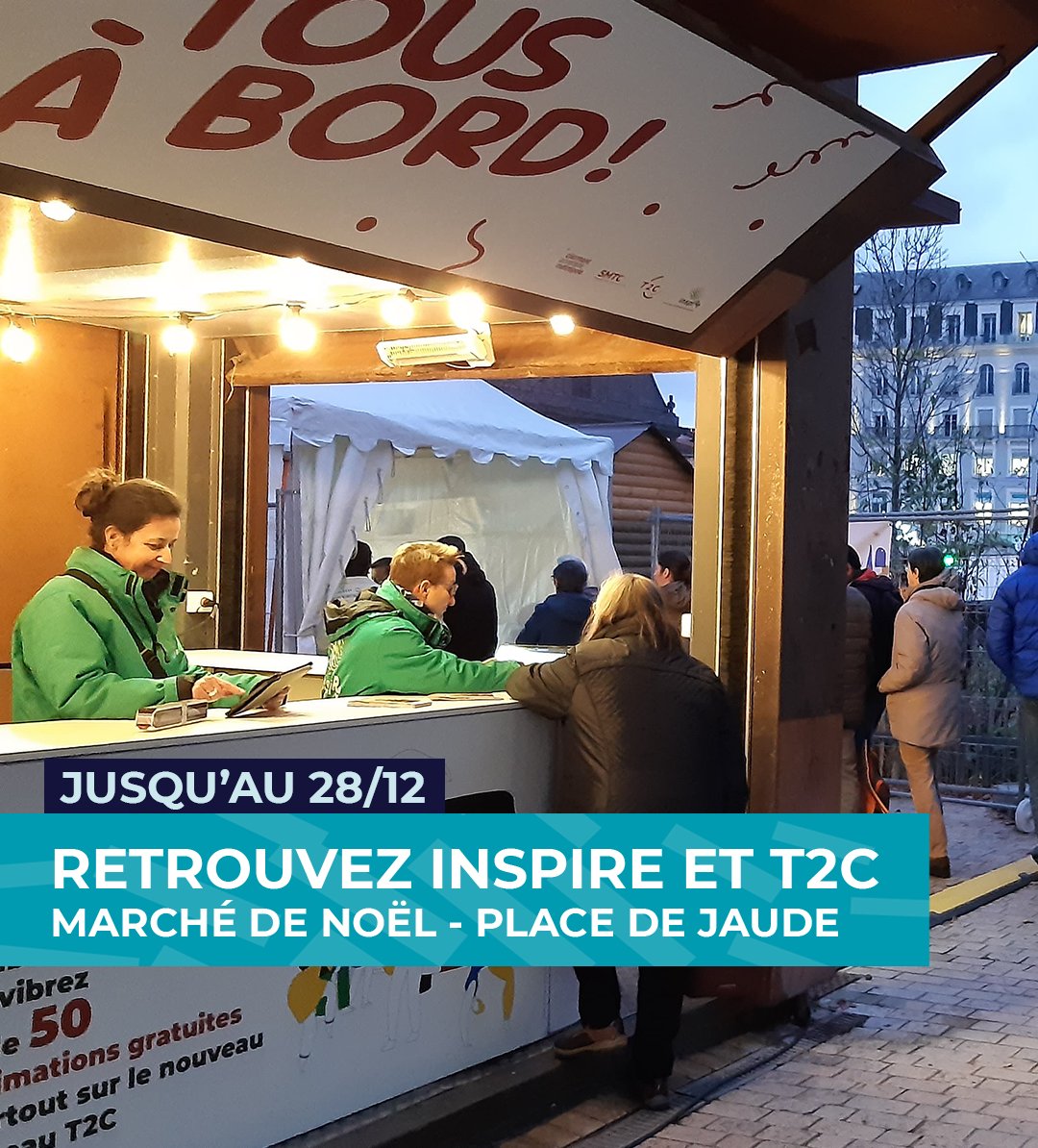 🎄 InspiRe et T2C aux portes du Marché de Noël !

Le kiosque Tous à Bord, situé place de Jaude juste à côté du marché de Noël, vous accueille tous les jours pour découvrir le futur réseau, poser vos questions et obtenir toutes les infos utiles pour vos déplacements.

🕒 Horaires