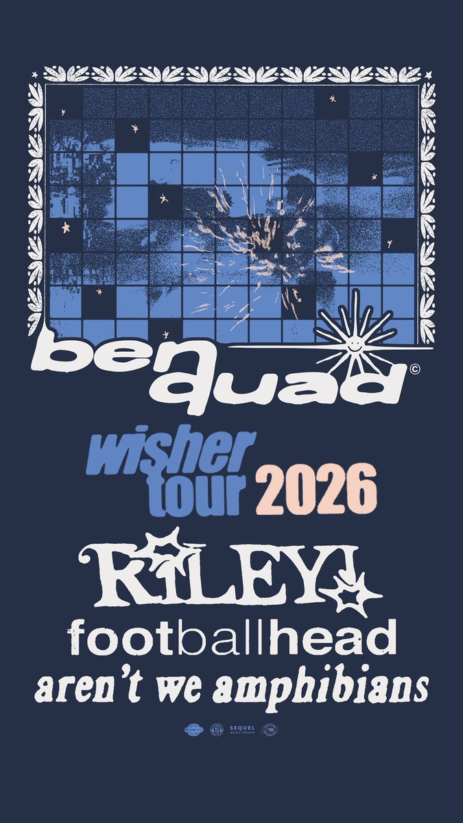 benquadok's tweet photo. Tix to the WISHER Tour are live today! Available at 10am local time thru https://t.co/CXSsirZLKV.

Catch us in 2026 w/ @RILEYtheband, @amphibiansCA, and @footballheadchi 💫 https://t.co/yOMgKw7HRe