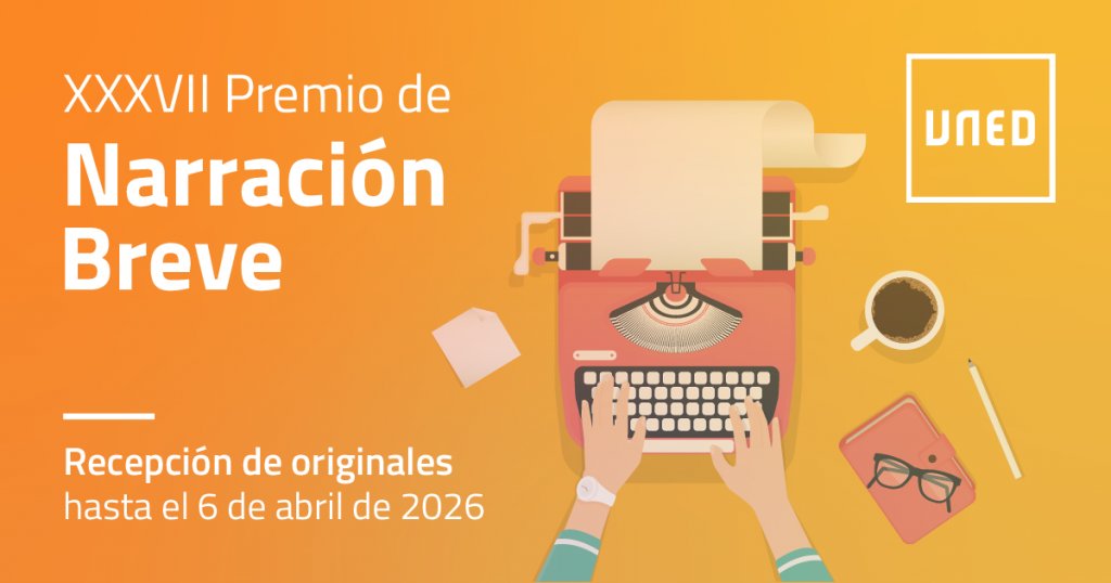 📢¿Te gusta escribir relatos breves?
Participa en el XXXVII Premio de Narración Breve en la #UNED📆hasta el 6 de abril de 2026
- 📜Obras originales e inéditas
- ✒️Máximo 4000 palabras, mínimo 2000
- 🏆Dotación: 6000 €
ℹ️clubcultura.uned.es
<a href="/CulturalesUNED/">CulturalesUNED</a> 
<a href="/uned_filologia/">UNED_Filología</a>