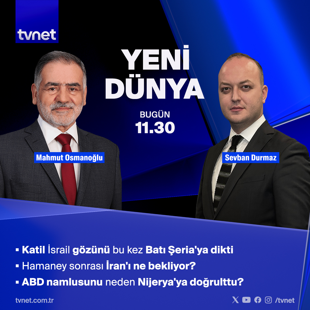 ▪️Katil İsrail gözünü bu kez Batı Şeria'ya dikti

▪️Hamaney sonrası İran'ı ne bekliyor?

▪️ABD namlusunu neden Nijerya'ya doğrulttu?

👉<a href="/SevbanDurmaz/">Sevban Durmaz</a> soruyor; <a href="/osmanoglumahmut/">Mehmet Öztürk</a> cevaplıyor.

#YeniDünya bugün 11.30'da #TVNET'te